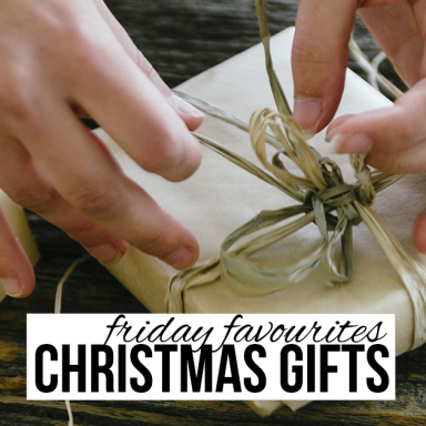 Friday Favourites: Christmas Gifts